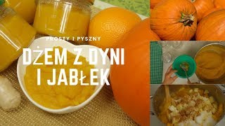 Pyszny DŻEM Z DYNI I JABŁEK  dżem dyniowy o smaku pomarańczy  co zrobić z dyni [upl. by Eahsal]