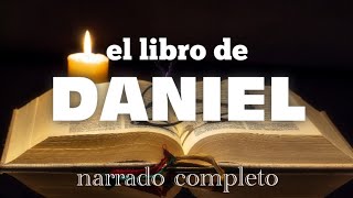 el libro de DANIEL  AUDIOLIBRO  narrado completo [upl. by Asseniv]