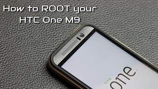 How to Root your HTC One M9 Full Guide [upl. by Jovi200]