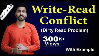 Lec78 WriteRead Conflict or Dirty Read Problem  Database Management System [upl. by Wamsley]