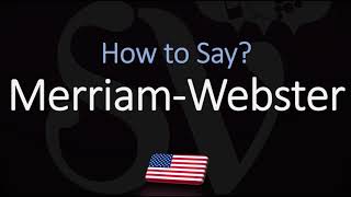 How to Pronounce Merriam Webster CORRECTLY [upl. by Suu]