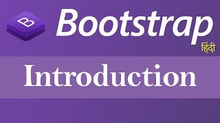 Introduction to Bootstrap Hindi [upl. by Felipe]