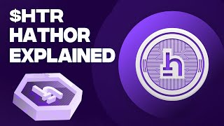 What Is Hathor HTR Explained [upl. by Fanchie]