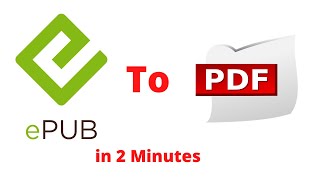 EPUB to PDF How to Convert in 2 minutes 2021 [upl. by Aslam]