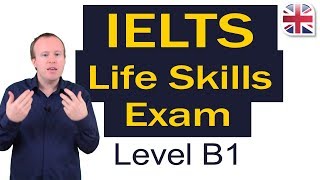 IELTS Life Skills Exam Guide  Level B1 [upl. by Redvers]