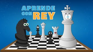 Aprende con Rey  Ajedrez para niños [upl. by Noelyn]