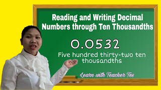 READING AND WRITING DECIMAL NUMBERS THROUGH TEN THOUSANDTHS [upl. by Cosenza]