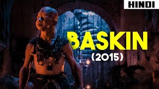 Baskin 2015 Ending Explained  Haunting Tube [upl. by Loyce544]