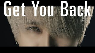 Nissy西島隆弘  「Get You Back」Music Video [upl. by Aehsrop]