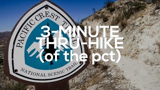 The Pacific Crest Trail in Three Minutes [upl. by Betthezul]