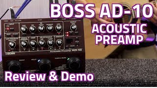 BOSS AD10 Acoustic Preamp  Review amp Demo [upl. by Yenttirb]