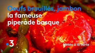 Recette  œufs piperade  Météo à la carte [upl. by Assiralk]