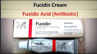 Fucidin Cream  Fusidic Acid  Antibiotic Cream For The Skin Infections [upl. by Cioffred]