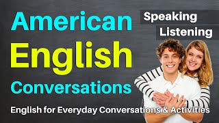 American English Conversations to Improve Listening amp Speaking Fluency  English Conversation [upl. by Emolas]