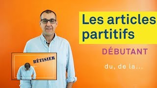 French Partitive Articles  How To Use « DU» «DE LA» in French Les Articles Partitifs [upl. by Tabshey879]