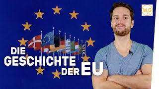 Die Geschichte der Europäischen Union I Geschichte [upl. by Whalen]