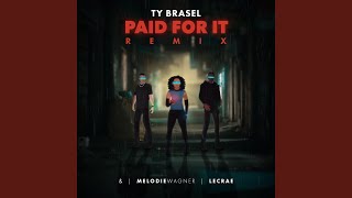 Paid For It Remix [upl. by Robinson]