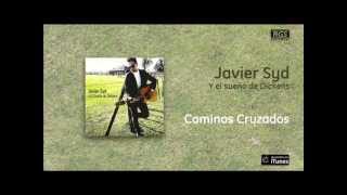 Javier Syd  Caminos cruzados [upl. by Tiloine]