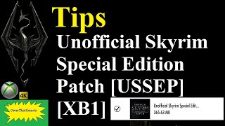 Skyrim mods  Tips Unofficial Skyrim Special Edition Patch USSEP XB1 [upl. by Nabetse]