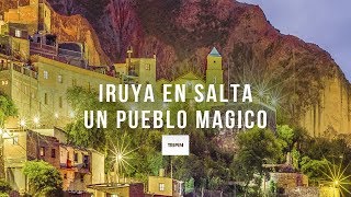 Iruya un pueblo que desciende del mismo cielo  Salta Argentina [upl. by Kath]