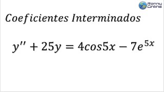 Ecuación Diferencial Orden Superior 2  Coeficientes Indeterminados [upl. by Farrah]