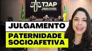 JULGAMENTO PATERNIDADE SOCIOAFETIVA [upl. by Galvin]