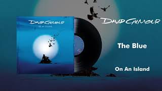 David Gilmour  The Blue Official Audio [upl. by Gratiana725]