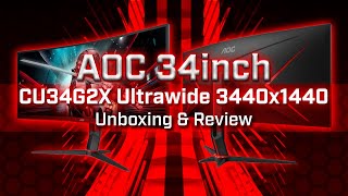 AOC CU34G2X 34quot Curved Frameless Immersive Gaming Monitor Unboxing and Review [upl. by Hadeis]