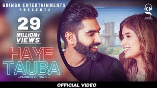 Haye TaubaShipra GoyalParmish Verma Romantic Song Love Song GringoEntertainmentsofficial [upl. by Qerat260]