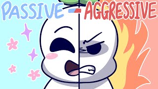 Why Are Some People Passive Aggressive [upl. by Gosselin943]