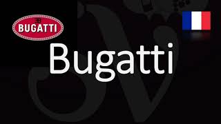 How to Pronounce Bugatti CORRECTLY Luxury Hyper Cars Pronunciation [upl. by Qiratla408]